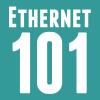 Ethernet 101